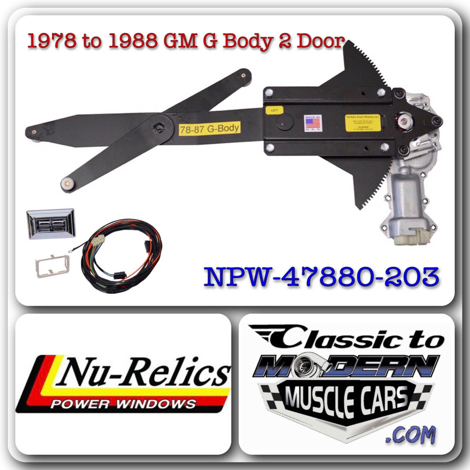 78-88 GM G Body Regulator & Motor Power Window Kit w/1 GM Style Switch & Harness