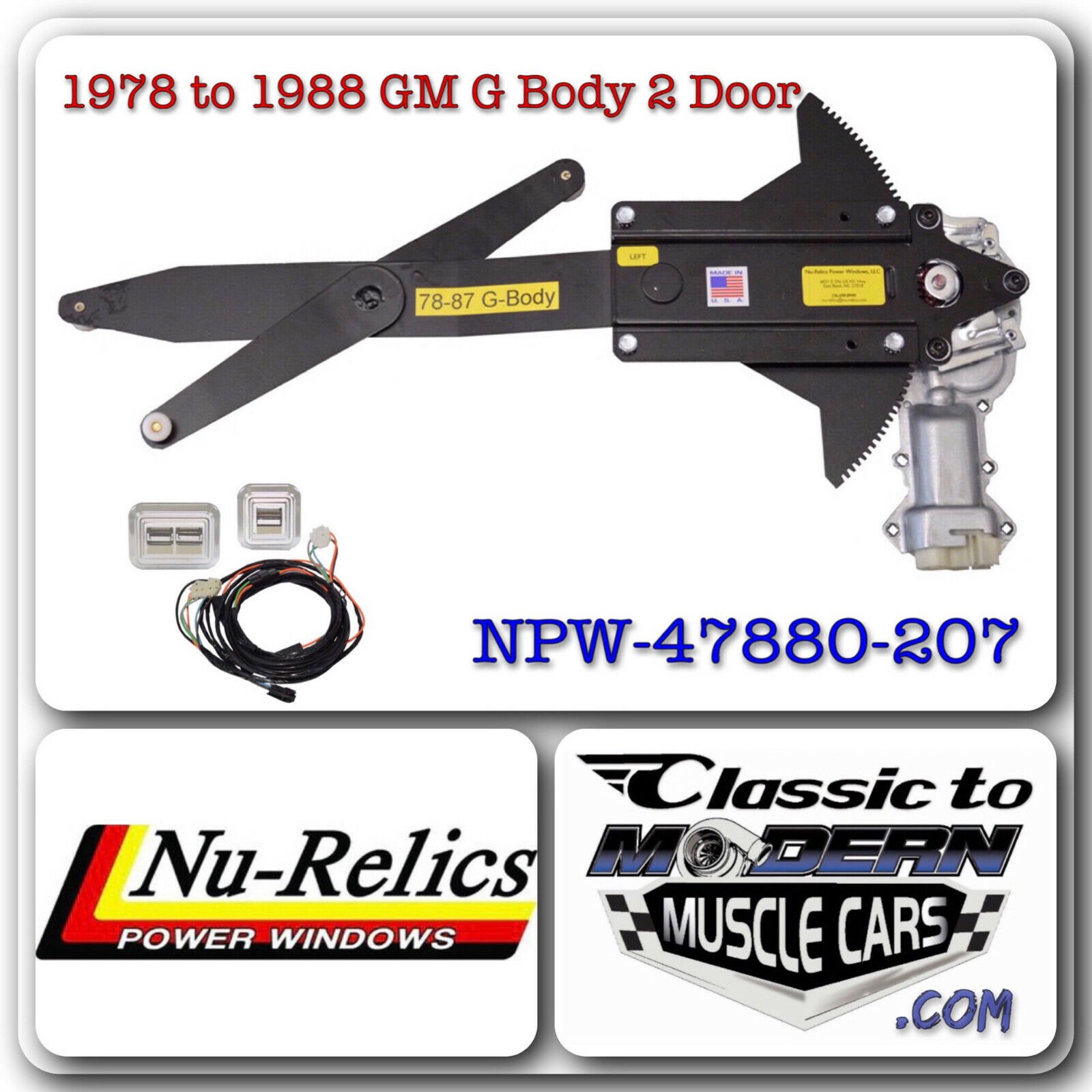 78-88 G Body Regulator & Motor Power Window Kit w/2 Nostalgic Switches & Harness