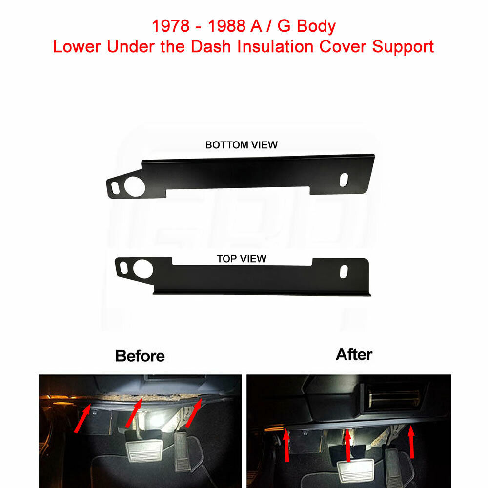 78-88 A/G Body Lower LH Under the Dash Insulation Cover Support Bracket UPGRADE