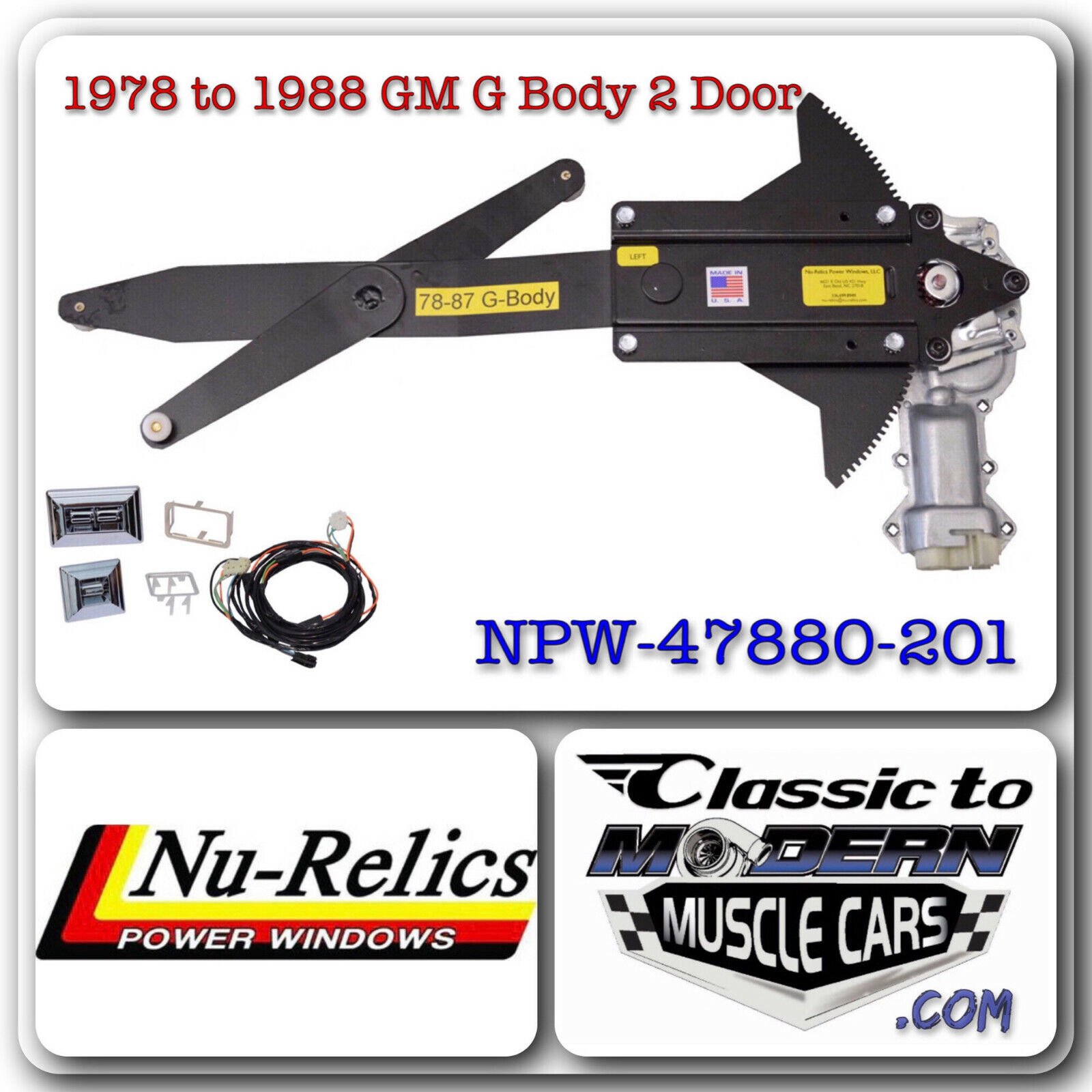 78-88 G Body Regulator & Motor Power Window Kit w/ 2 GM Style Switches & Harness