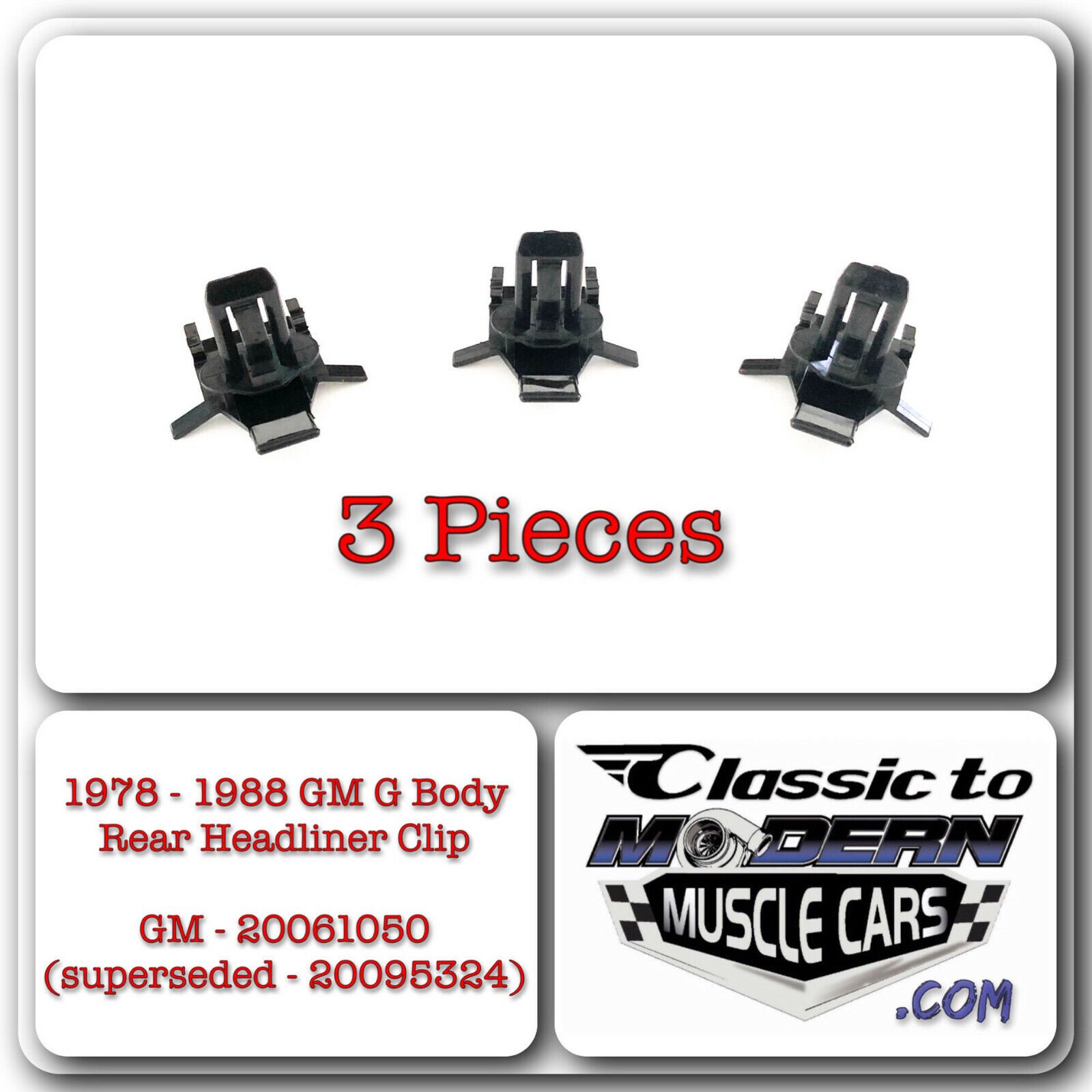 3 pcs Rear Headliner Clip Kit 78-88 G-Body 2 Door fit All Roof Types